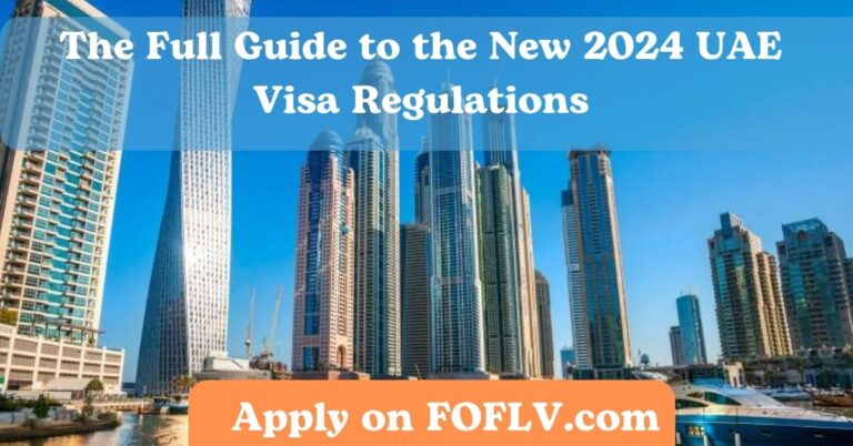 The Full Guide to the New 2024 UAE Visa Regulations