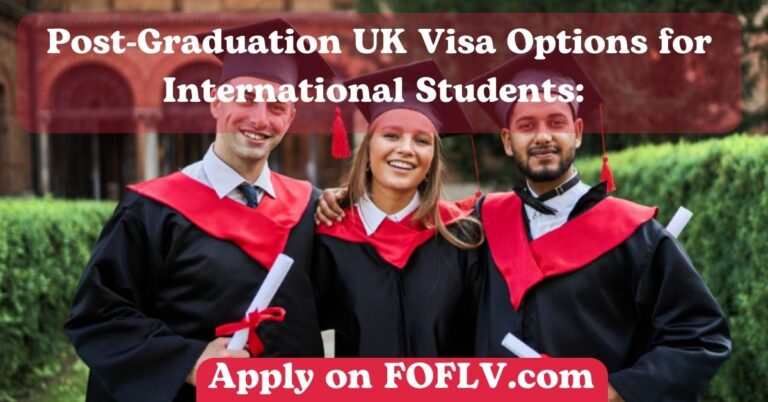 Post-Graduation UK Visa Options for International Students: Land Your Dream Job After Graduation!