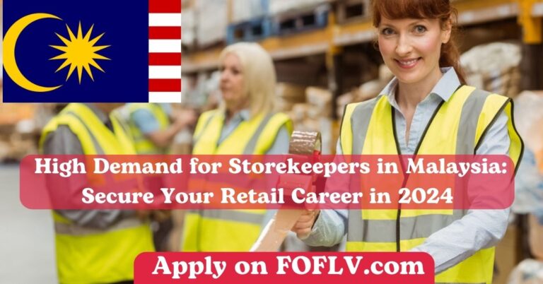 High Demand for Storekeepers in Malaysia: Secure Your Retail Career in 2024