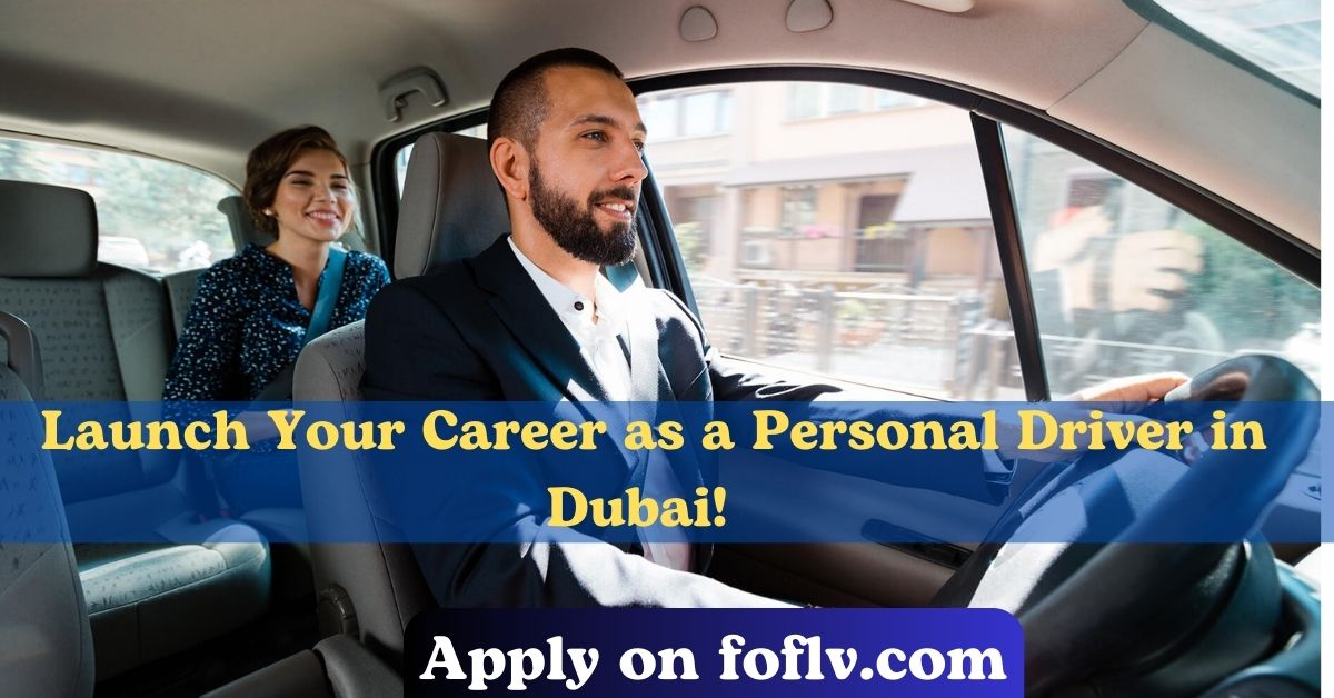 Launch Your Career as a Personal Driver in Dubai!